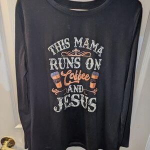 Black 'This Mama Runs on Coffee and Jesus' Long Sleeve Shirt